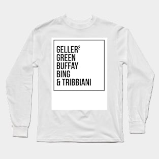 friends Long Sleeve T-Shirt